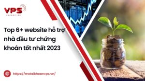 Top 6 website hỗ trợ nhà đầu tư tốt nhất