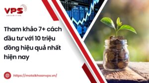 Đầu tư với 10 triệu đồng