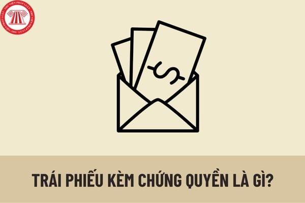 Chứng quyền không kèm cổ phiếu là gì?