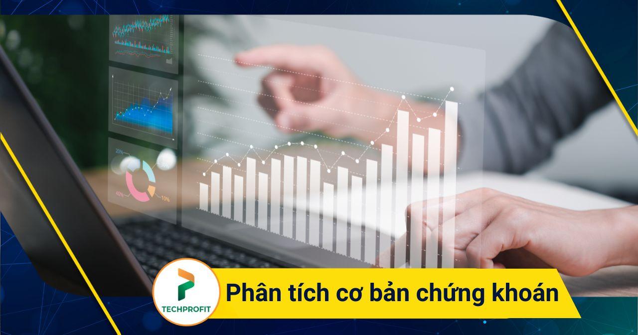 Phân tích cơ bản trong định giá cổ phiếu