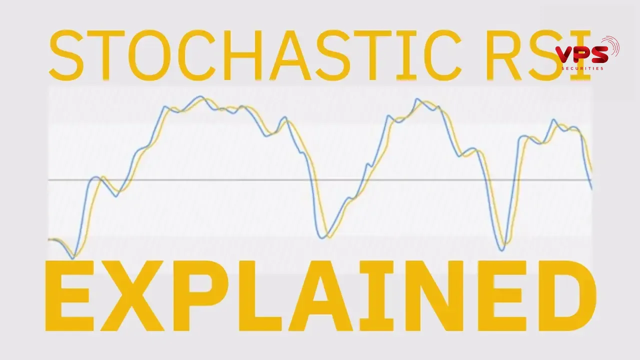 Chỉ báo Stochastic RSI: Hướng dẫn toàn diện từ A-Z cho nhà đầu tư mới